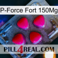 P-Force Fort 150Mg 13